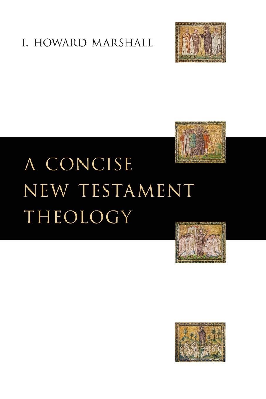 Vorderes Coverbild A Concise New Testament Theology
