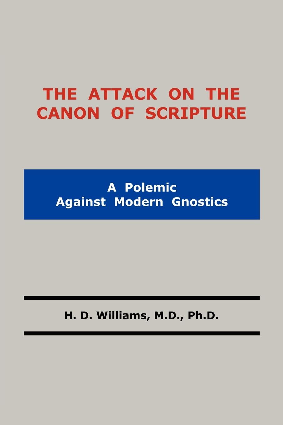 Vorderes Coverbild The Attack on the Canon of Scripture