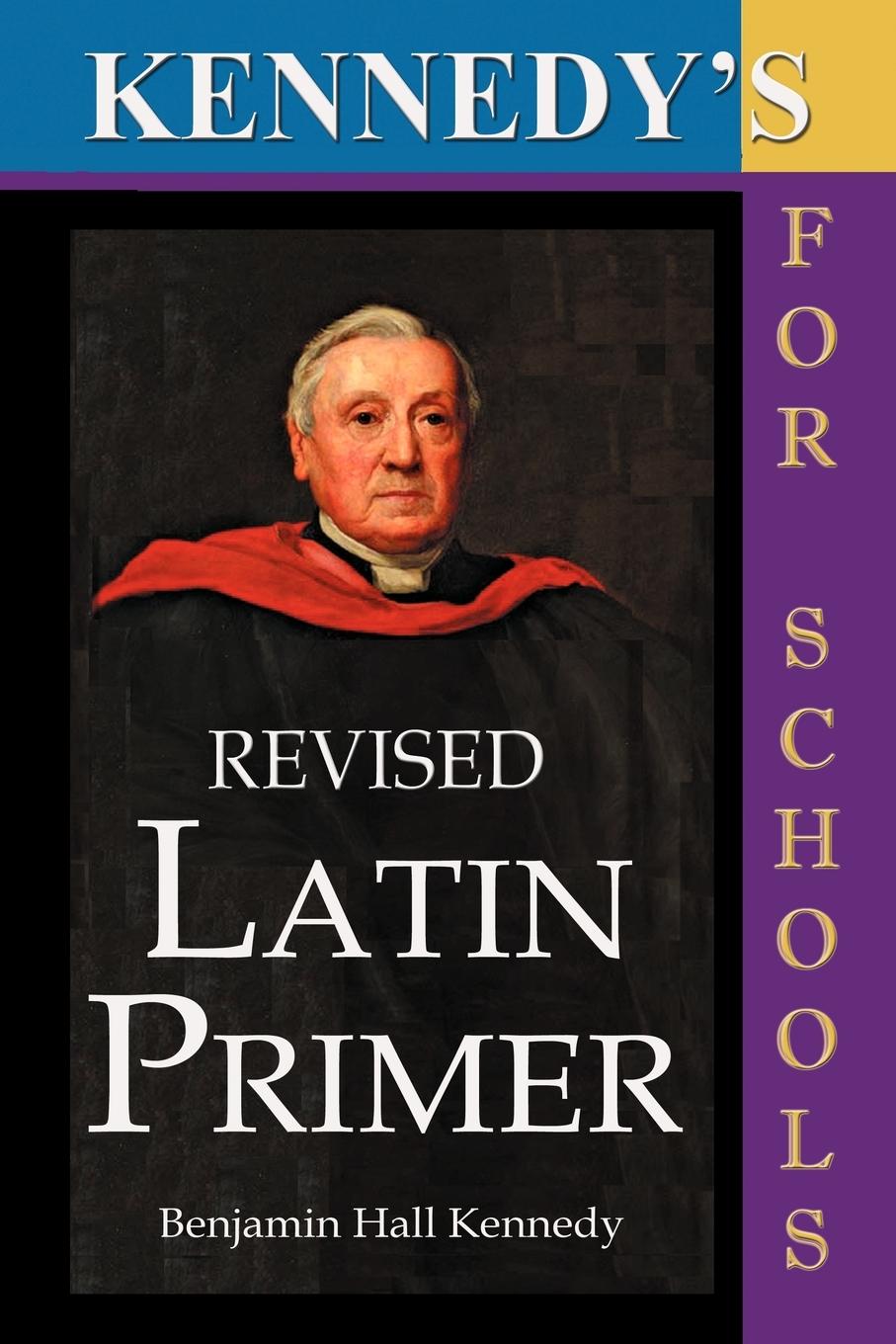 Vorderes Coverbild Kennedy's Revised Latin Primer
