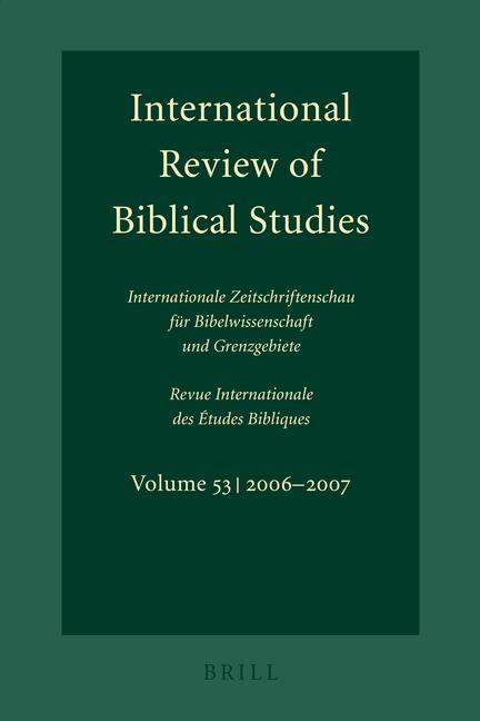 Vorderes Coverbild International Review of Biblical Studies, Volume 53 (2006-2007)