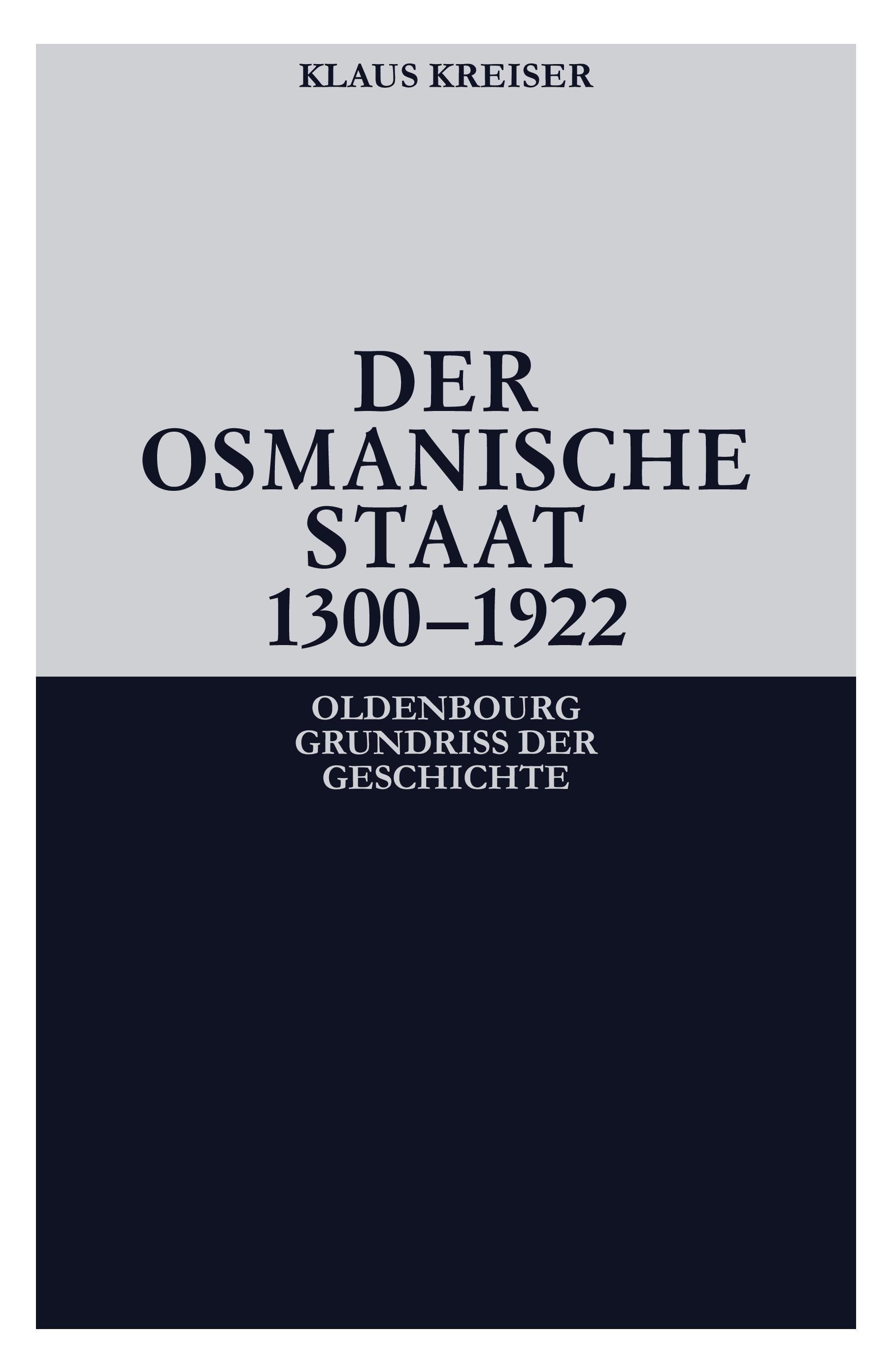 Vorderes Coverbild Der Osmanische Staat 1300-1922