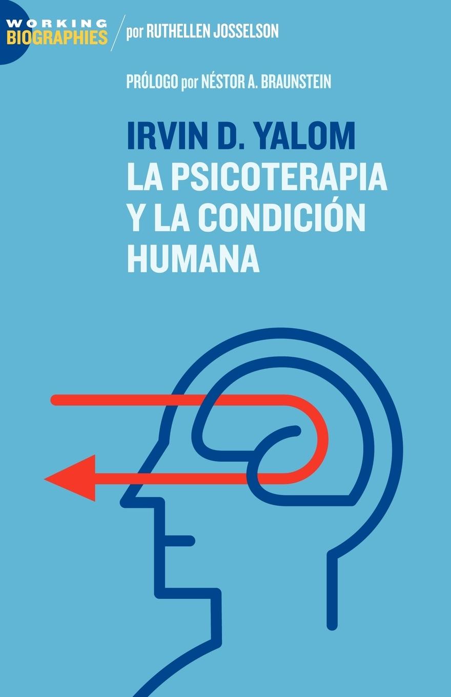 Vorderes Coverbild Irvin D. Yalom: La Psicoterapia y La Condicin Humana