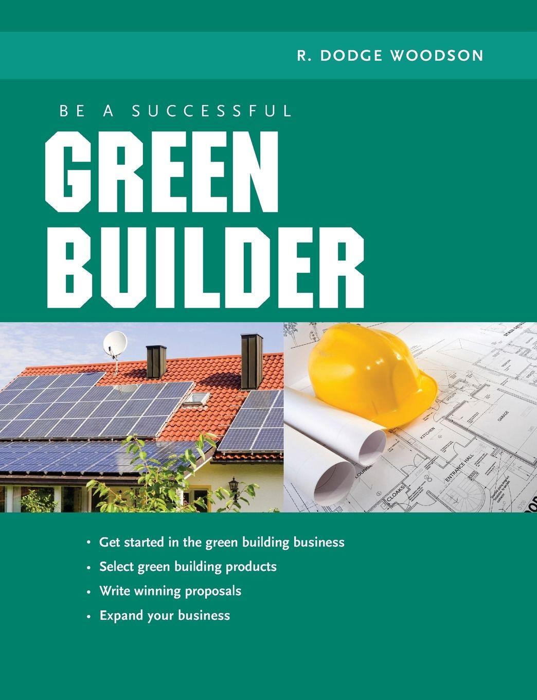 Vorderes Coverbild Be a Successful Green Builder