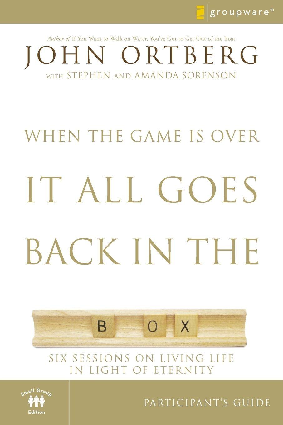 Vorderes Coverbild The When the Game Is Over, It All Goes Back in the Box Participant's Guide