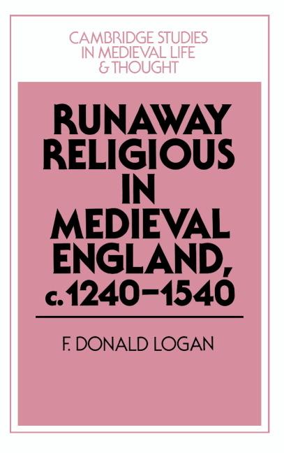 Vorderes Coverbild Runaway Religious in Medieval England, C.1240 1540