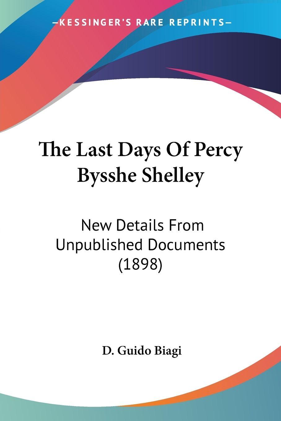 Vorderes Coverbild The Last Days Of Percy Bysshe Shelley