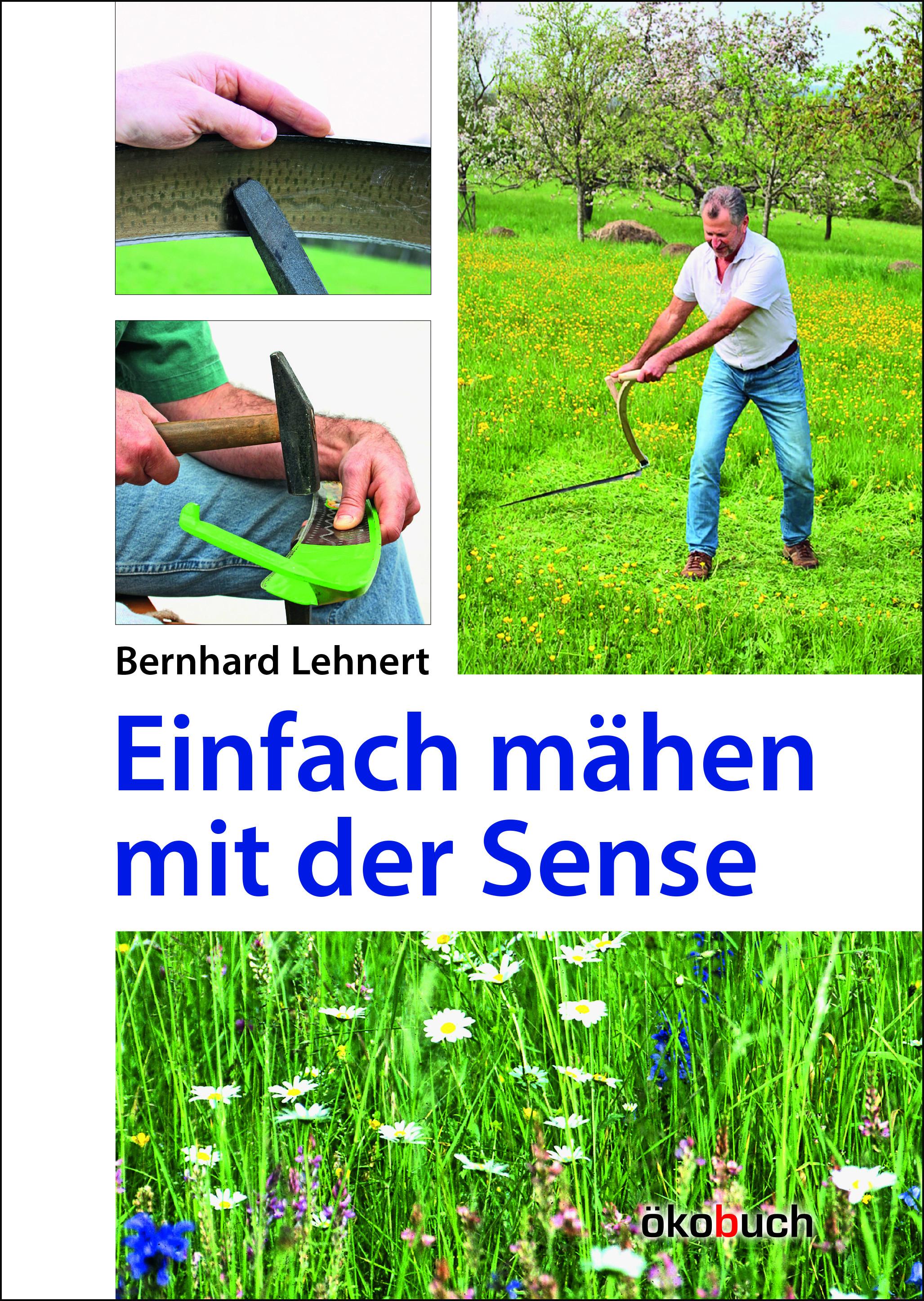Vorderes Coverbild Einfach mähen mit der Sense