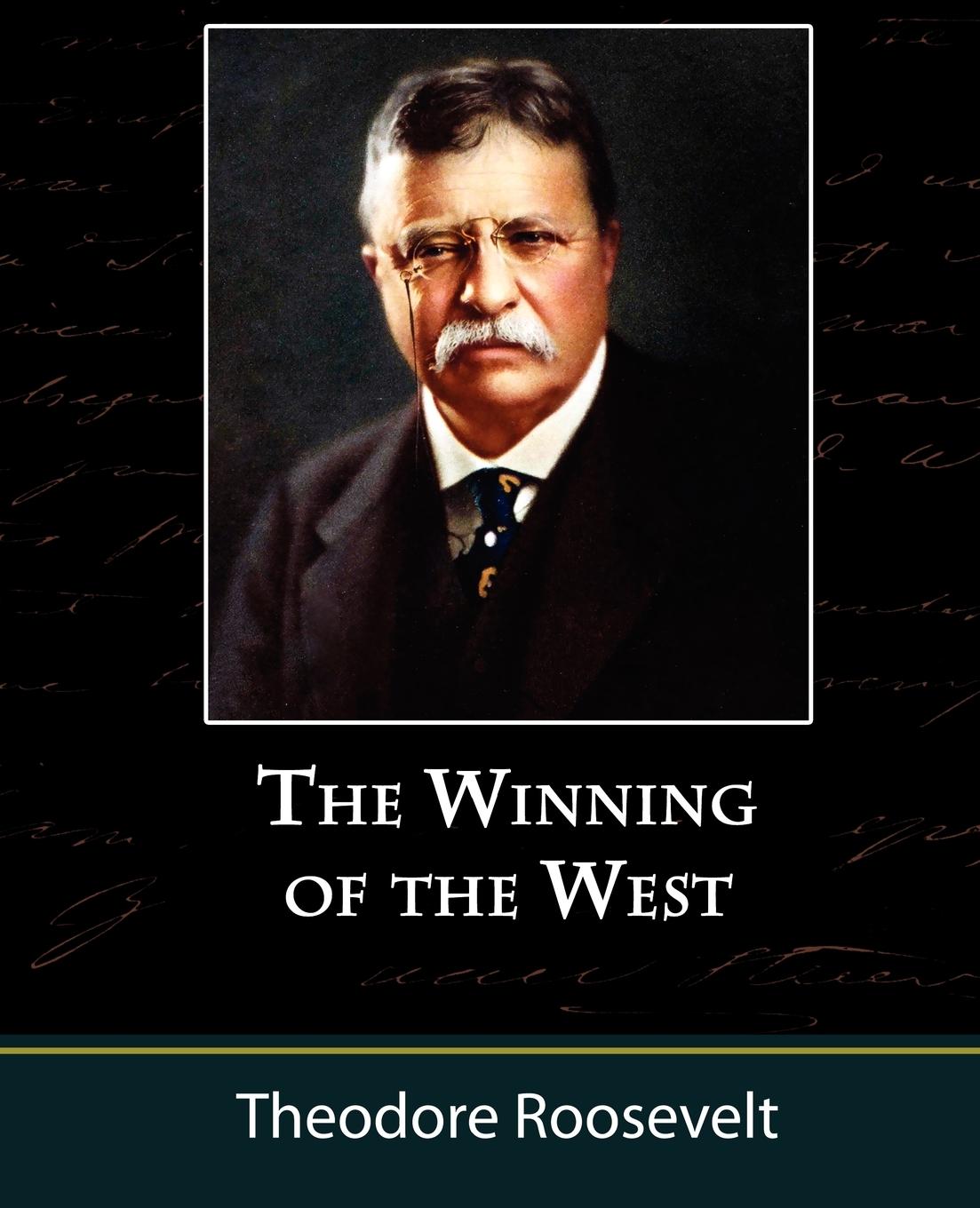 Vorderes Coverbild The Winning of the West, Volume One from the Alleghanies to the Mississippi, 1769-1776
