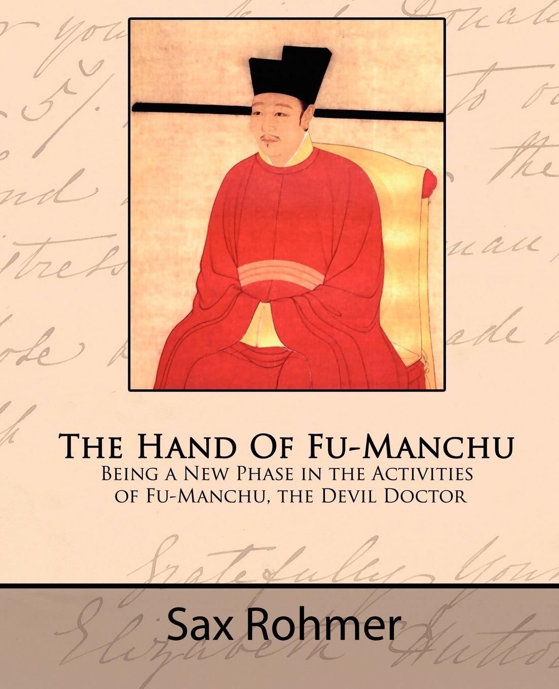 Vorderes Coverbild The Hand of Fu-Manchu - Being a New Phase in the Activities of Fu-Manchu, the Devil Doctor