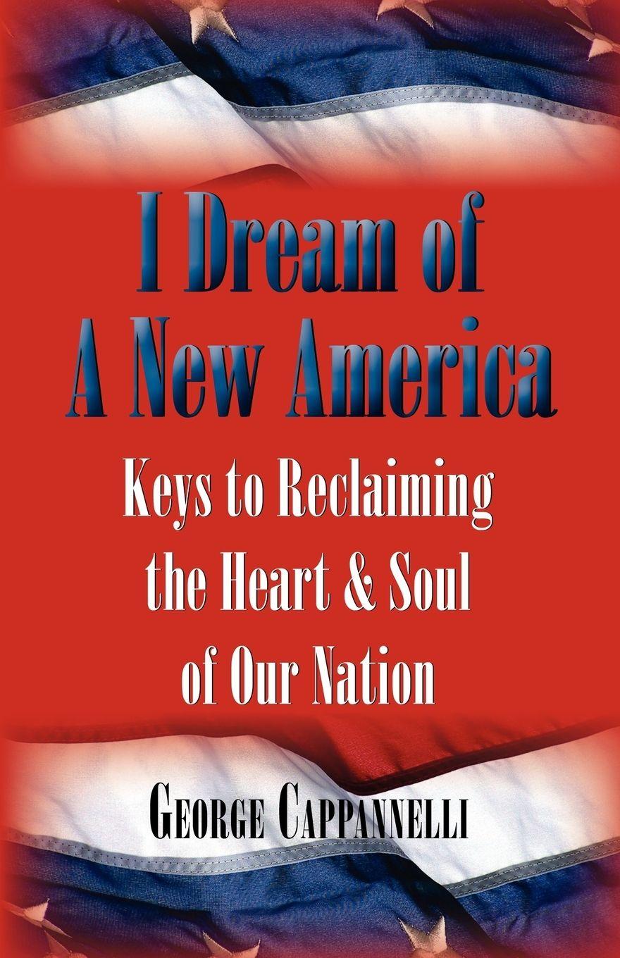 Vorderes Coverbild I DREAM OF A NEW AMERICA