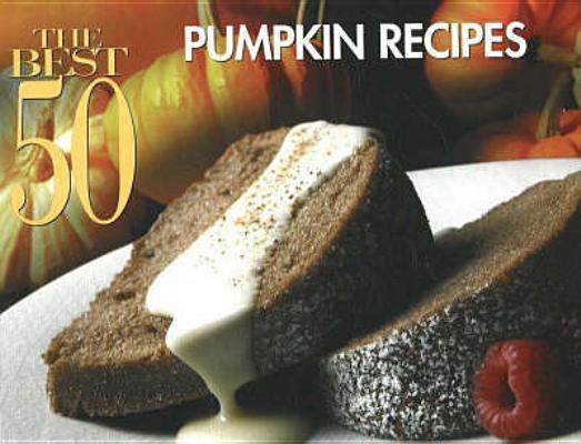 Vorderes Coverbild The Best 50 Pumpkin Recipes