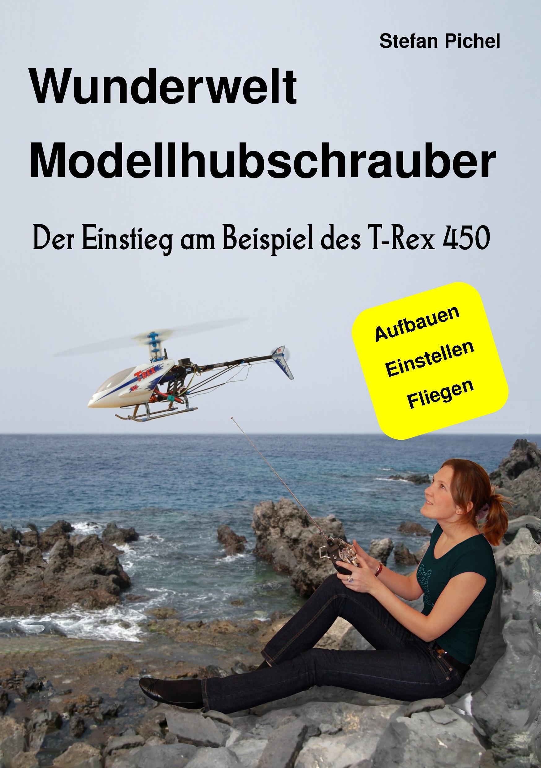 Vorderes Coverbild Wunderwelt Modellhubschrauber