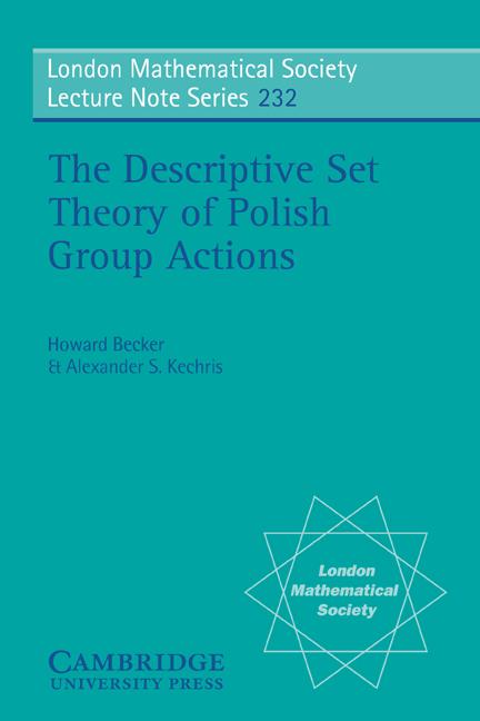 Vorderes Coverbild The Descriptive Set Theory of Polish Group Actions
