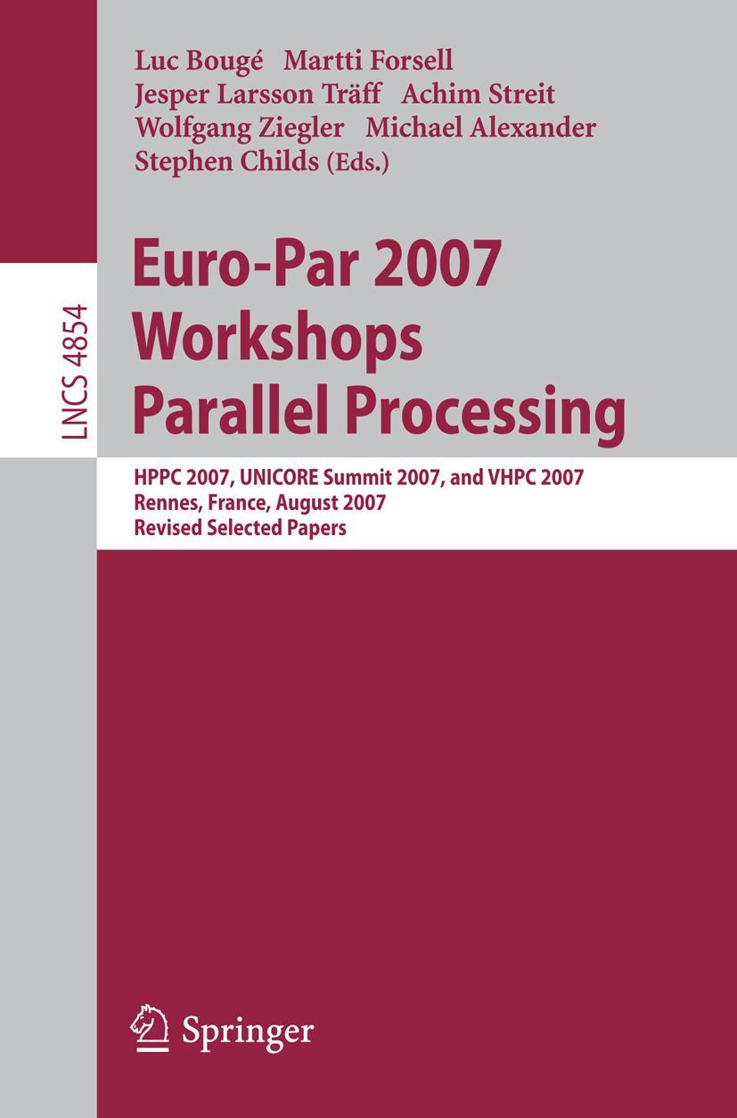 Vorderes Coverbild Euro-Par 2007 Workshops: Parallel Processing