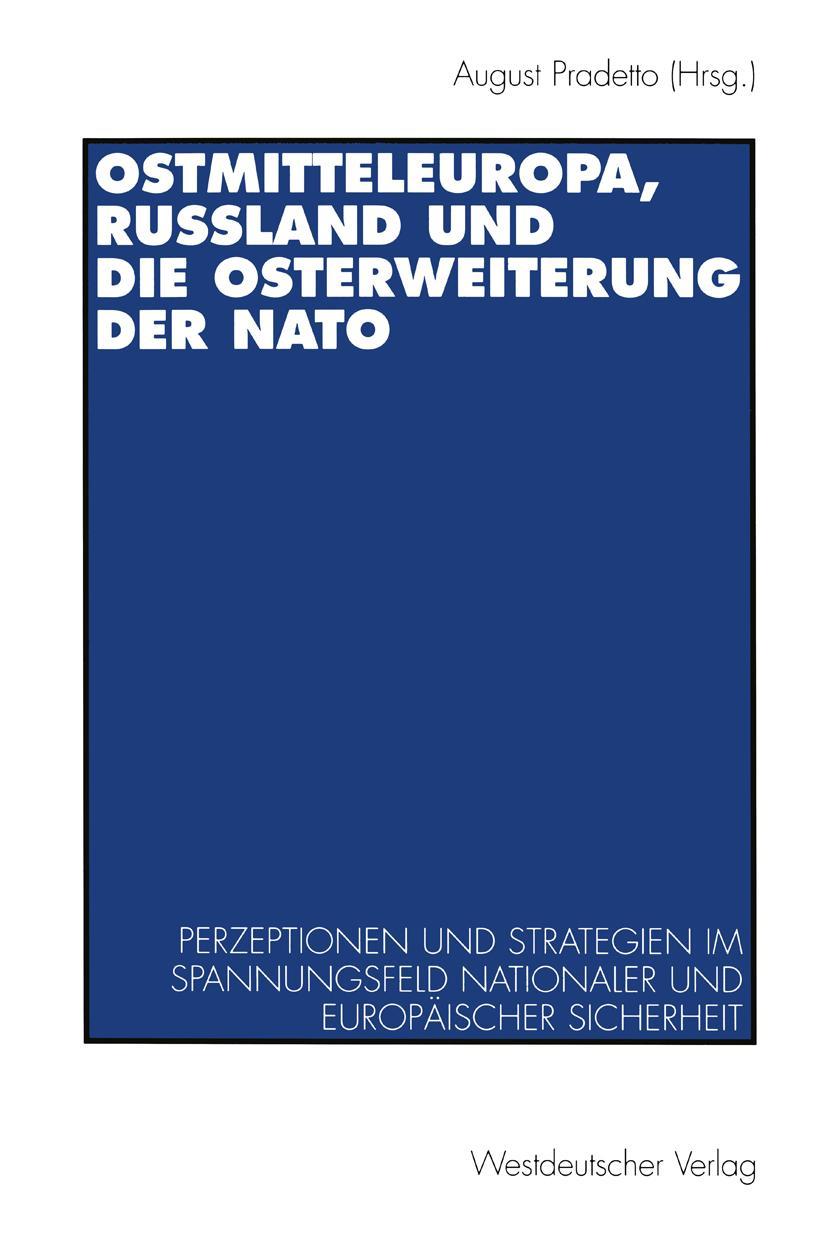 Vorderes Coverbild Ostmitteleuropa, Rußland und die Osterweiterung der NATO