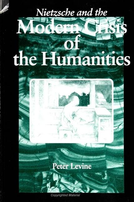 Vorderes Coverbild Nietzsche and the Modern Crisis of the Humanities