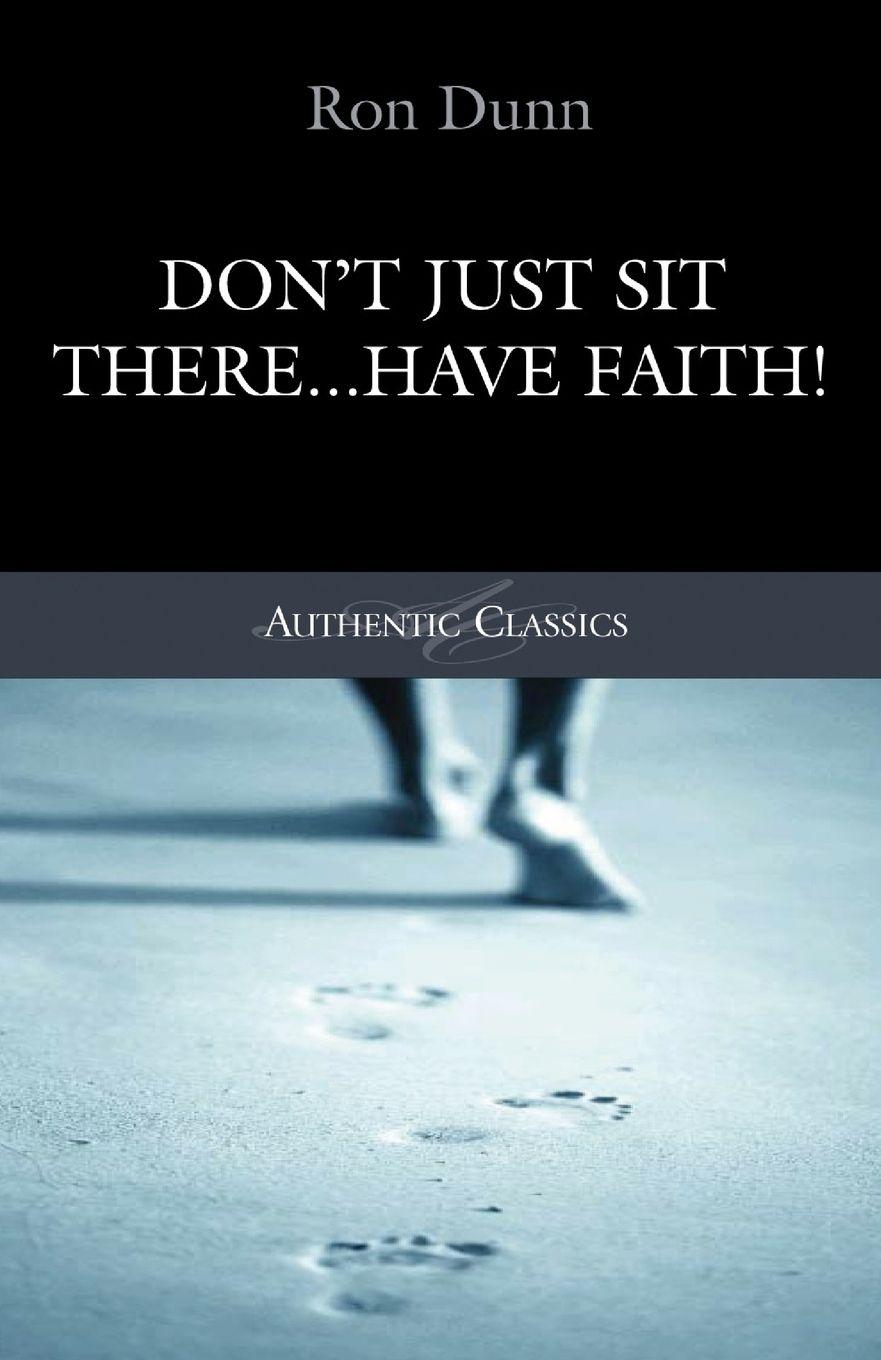 Vorderes Coverbild Don't Just Sit There...Have Faith!