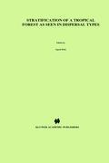 Vorderes Coverbild Stratification of a tropical forest as seen in dispersal types