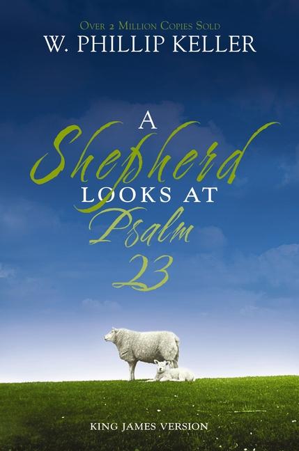 Vorderes Coverbild A Shepherd Looks at Psalm 23, King James Version