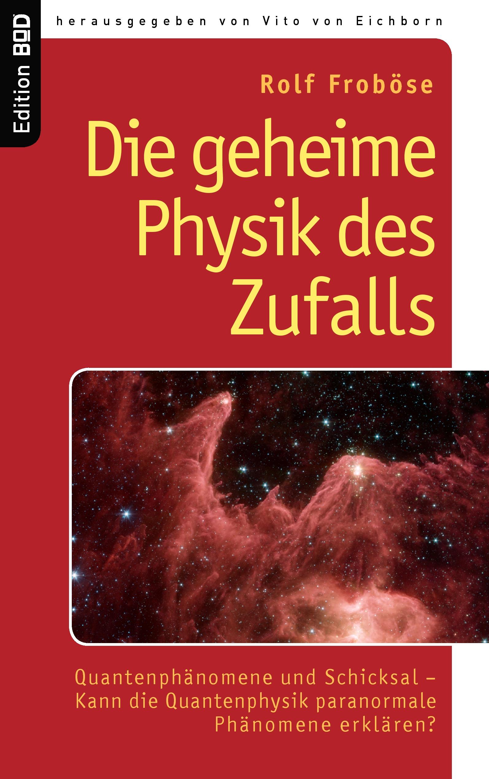 Vorderes Coverbild Die geheime Physik des Zufalls