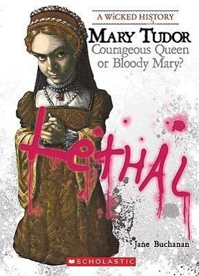 Vorderes Coverbild Mary Tudor (a Wicked History)