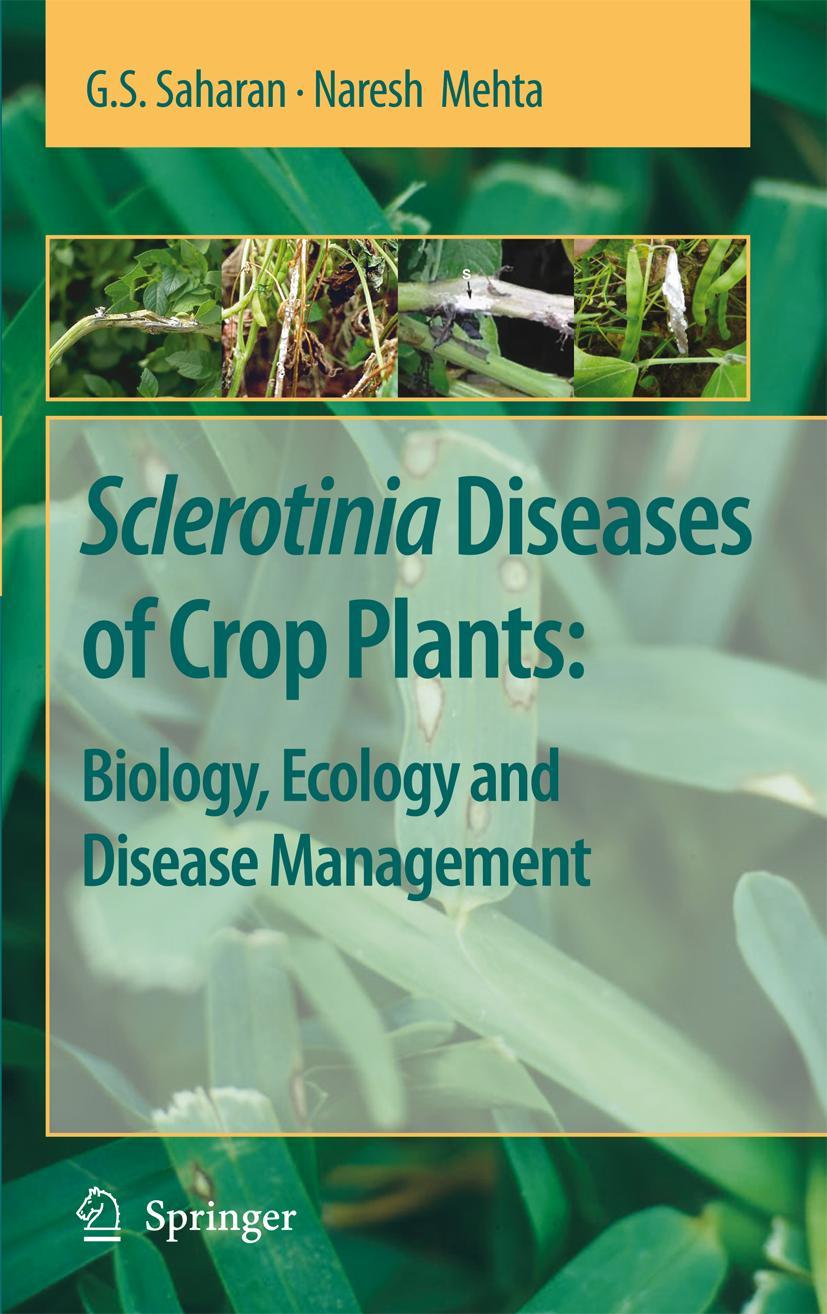 Vorderes Coverbild Sclerotinia Diseases of Crop Plants: Biology, Ecology and Disease Management