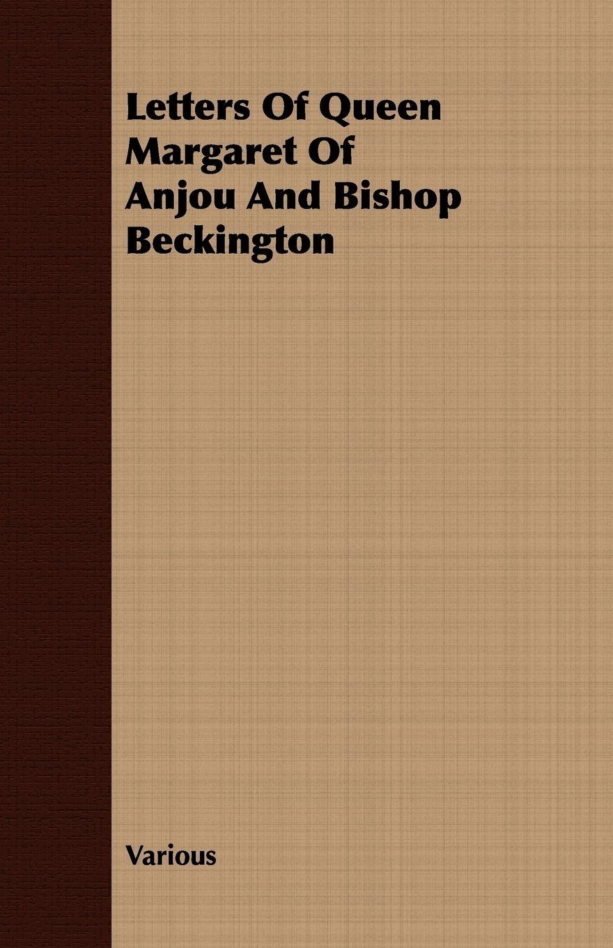 Vorderes Coverbild Letters Of Queen Margaret Of Anjou And Bishop Beckington