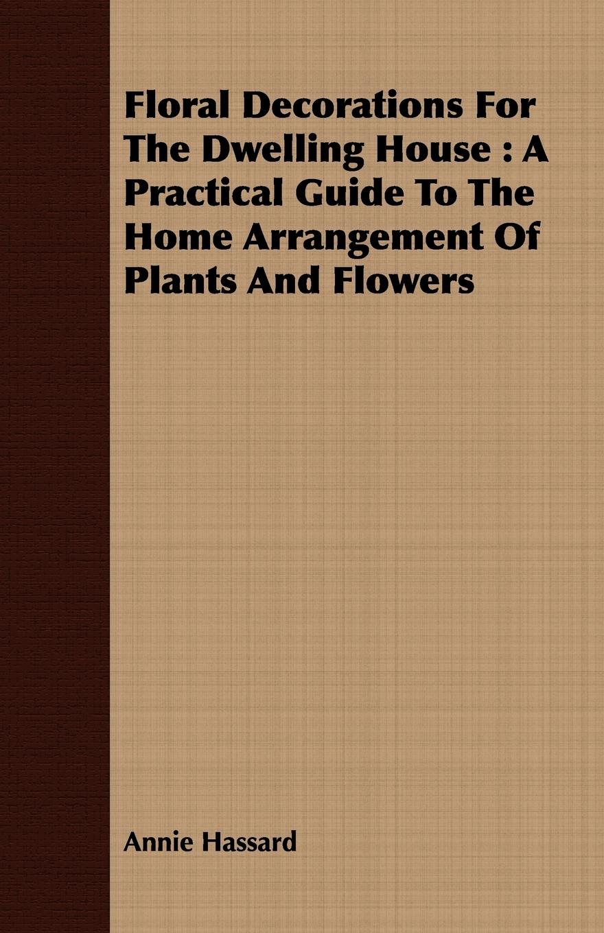 Vorderes Coverbild Floral Decorations for the Dwelling House