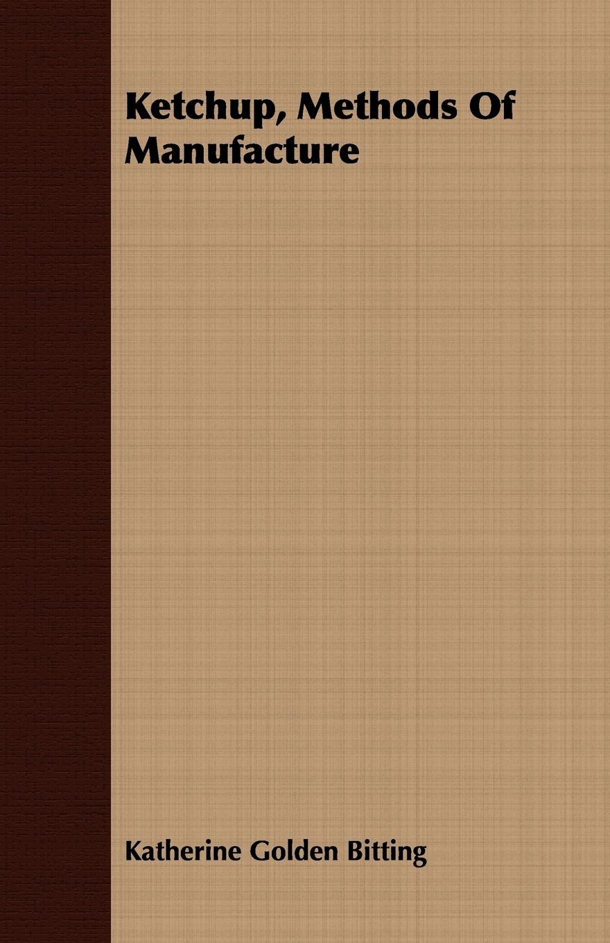 Vorderes Coverbild Ketchup, Methods Of Manufacture