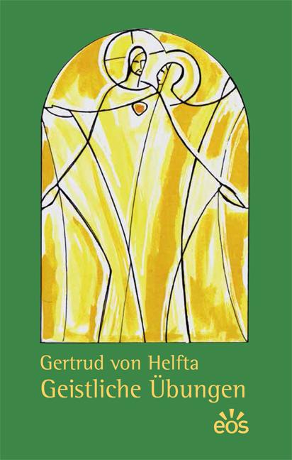 Vorderes Coverbild Gertrud von Helfta - Geistliche Übungen