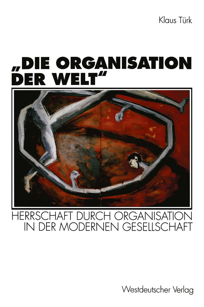 Vorderes Coverbild "Die Organisation der Welt"