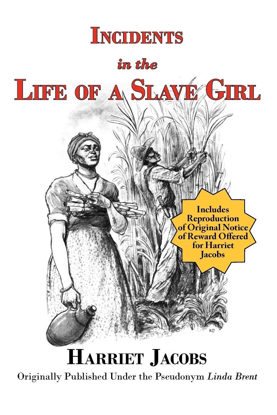 Vorderes Coverbild Incidents in the Life of a Slave Girl (with reproduction of original notice of reward offered for Harriet Jacobs)