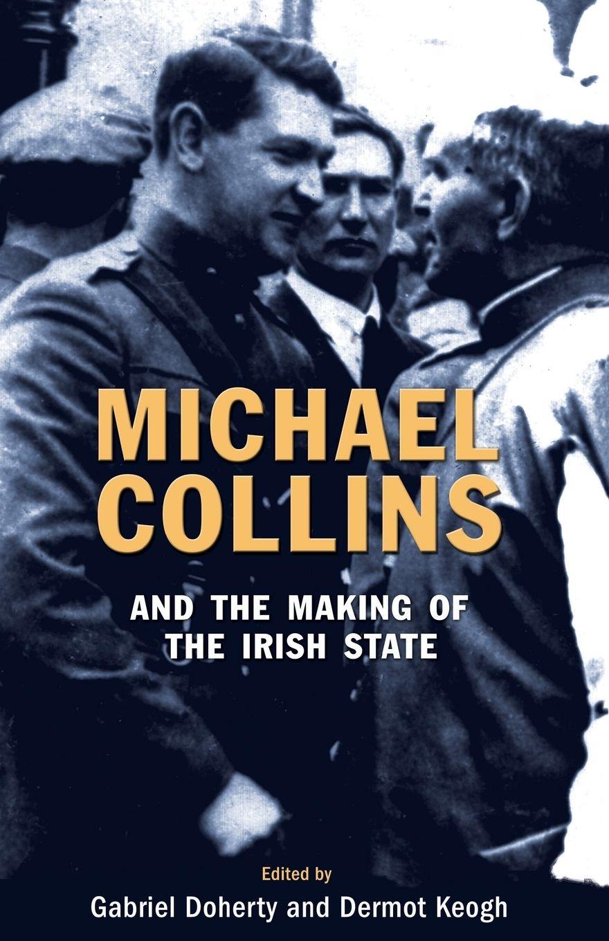 Vorderes Coverbild Michael Collins and the Making of the Irish State