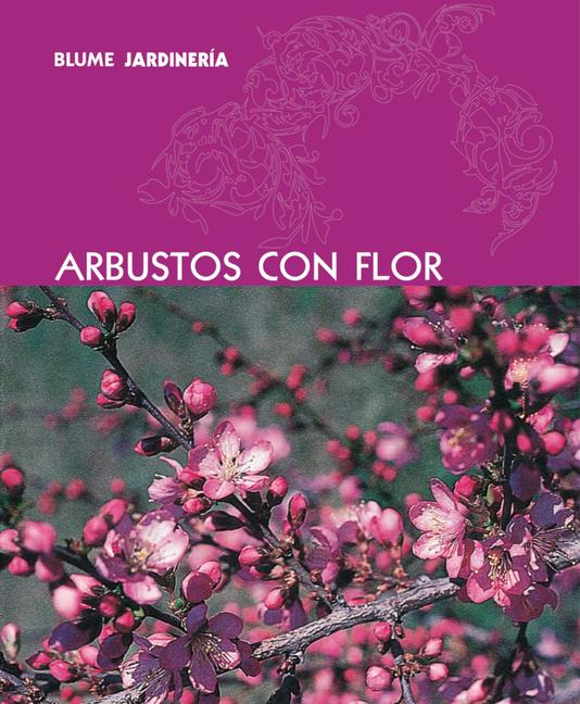 Vorderes Coverbild Arbustos Con Flor