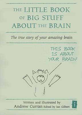 Vorderes Coverbild The Little Book of Big Stuff about the Brain