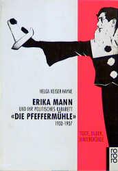Vorderes Coverbild Erika Mann und ihr politisches Kabarett 'Die Pfeffermühle'