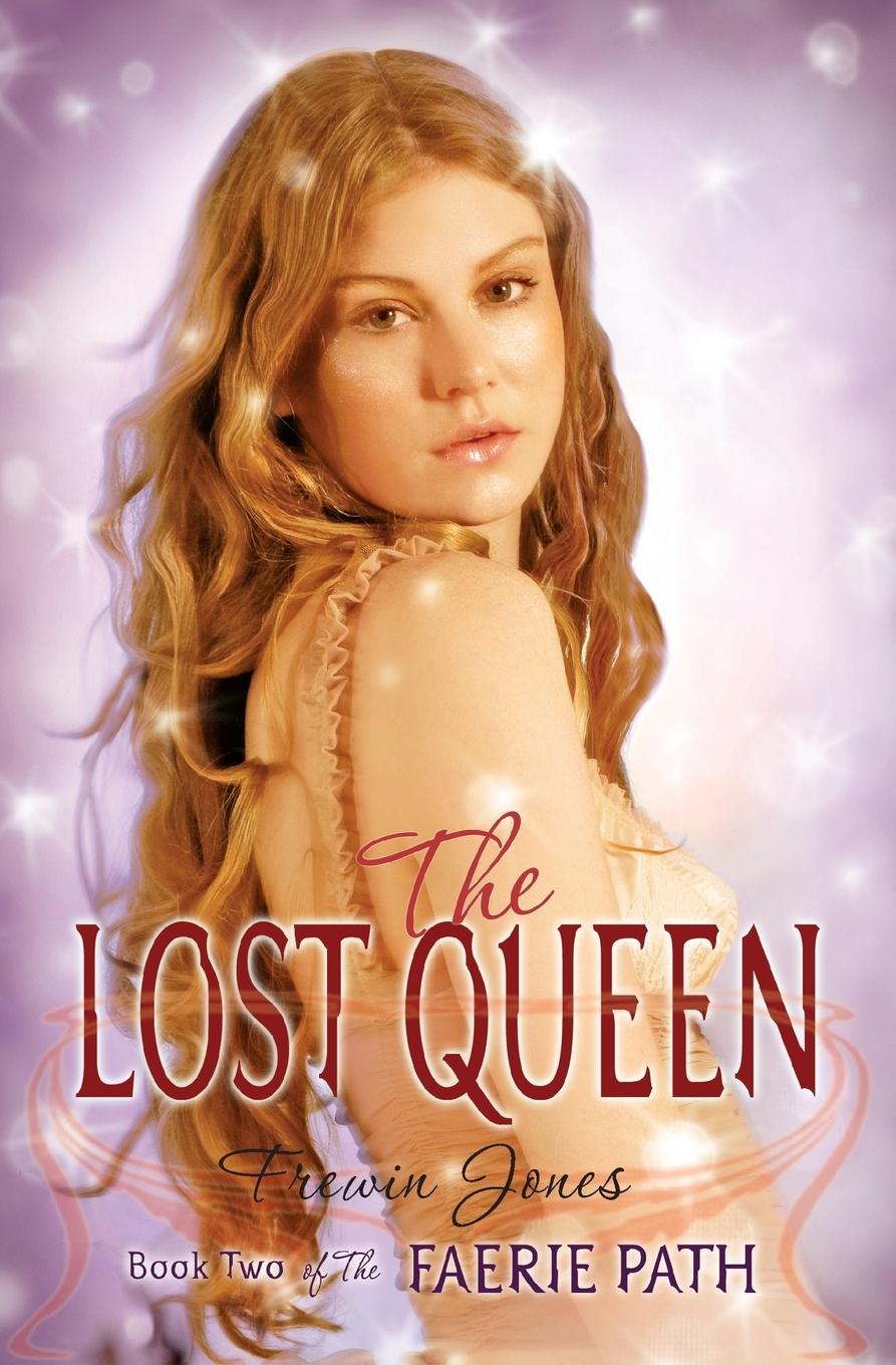 Vorderes Coverbild The Faerie Path #2: The Lost Queen
