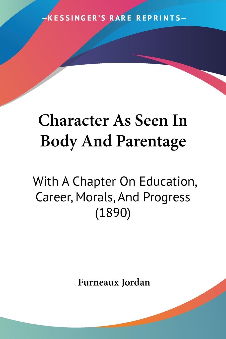 Vorderes Coverbild Character As Seen In Body And Parentage