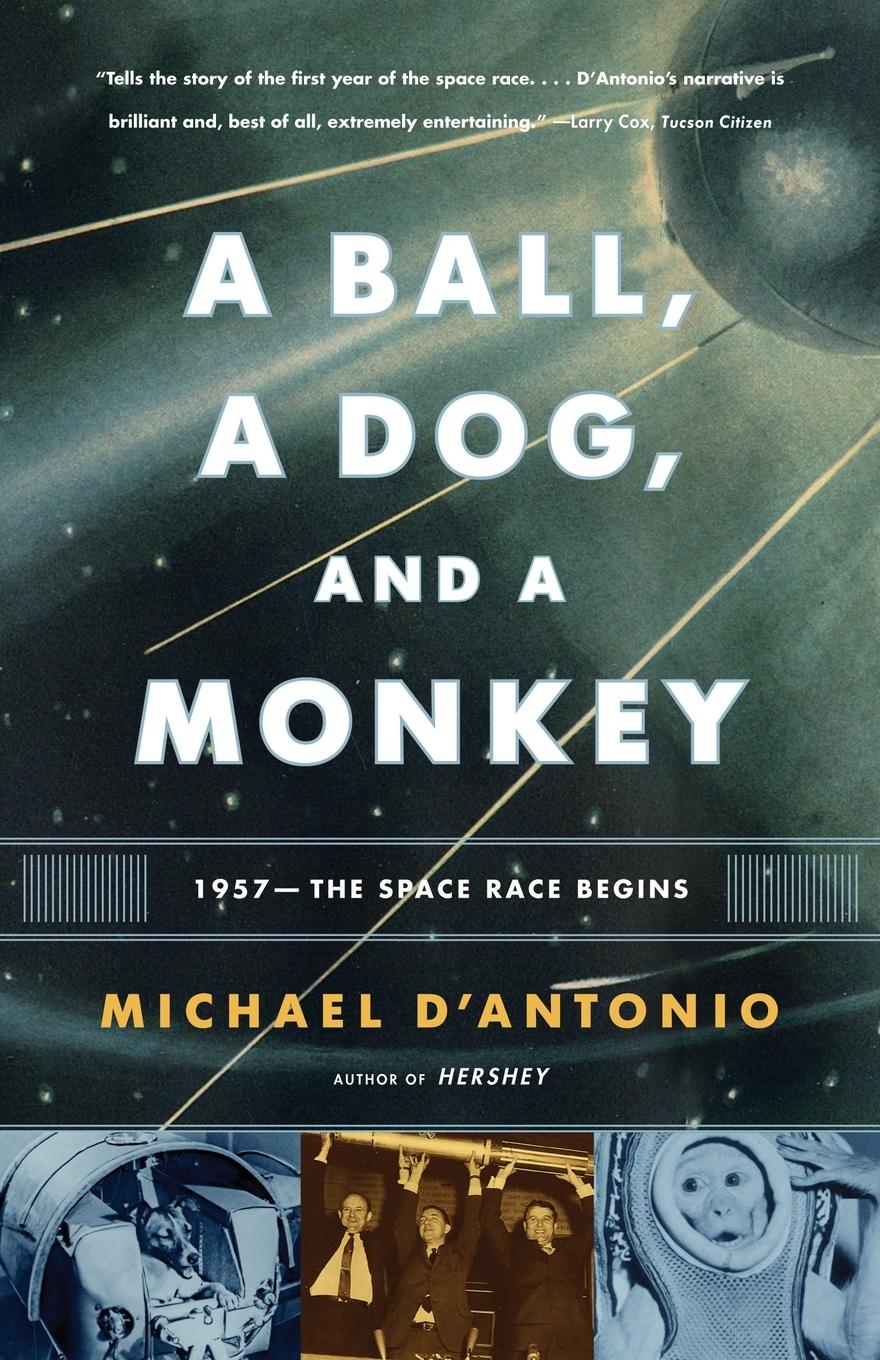 Vorderes Coverbild A Ball, a Dog, and a Monkey