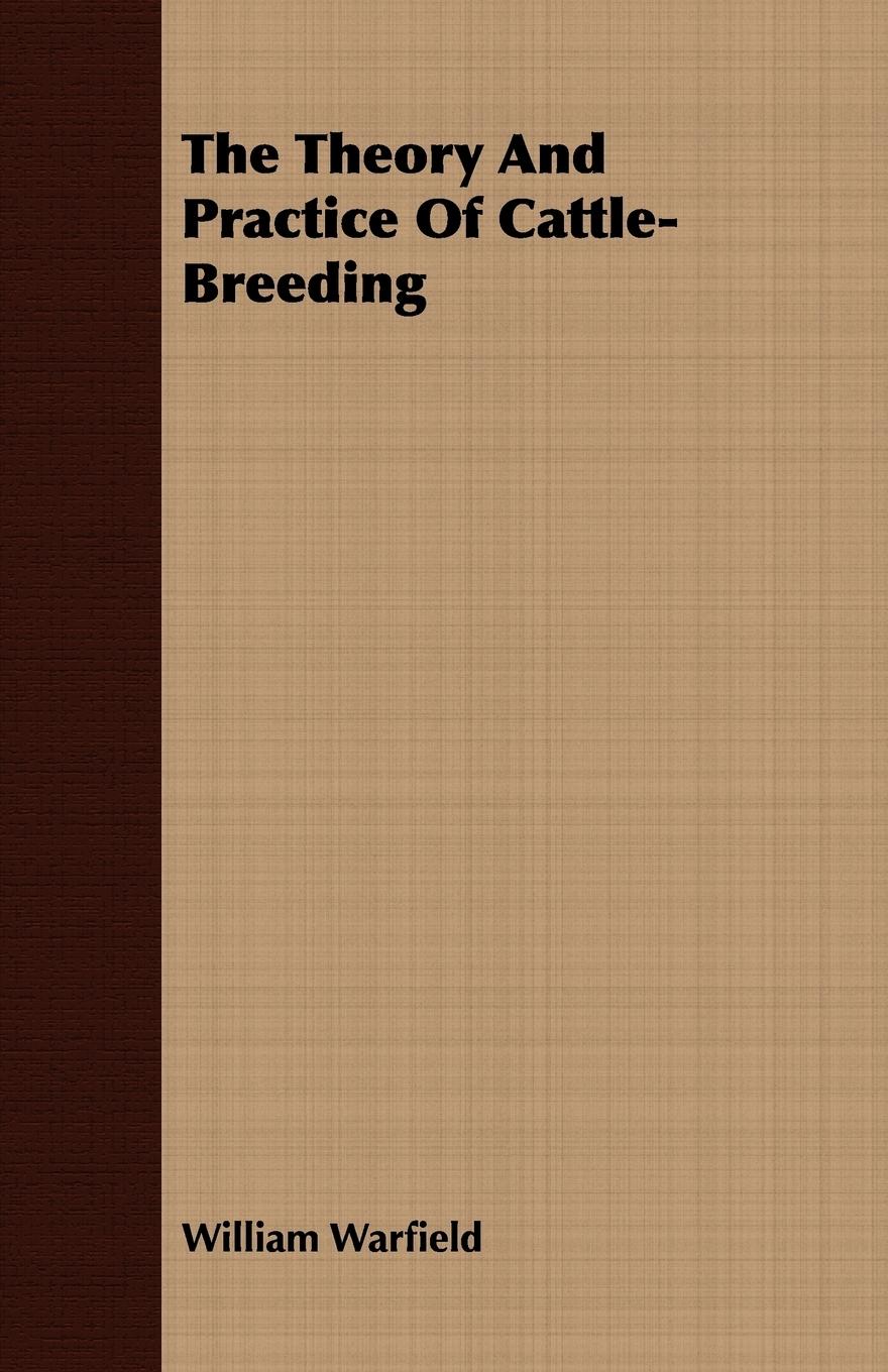 Vorderes Coverbild The Theory And Practice Of Cattle-Breeding