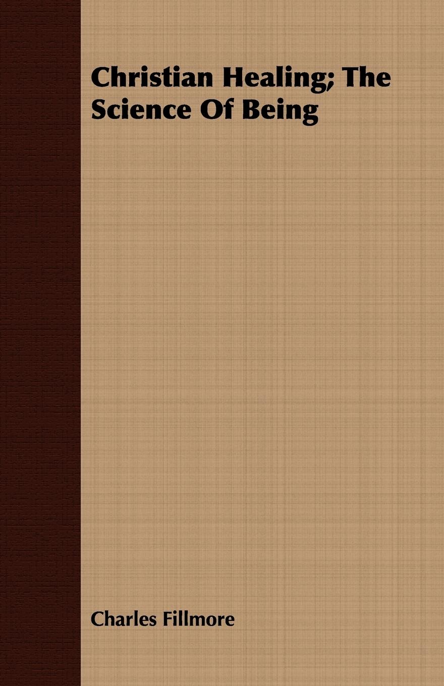 Vorderes Coverbild Christian Healing; The Science Of Being