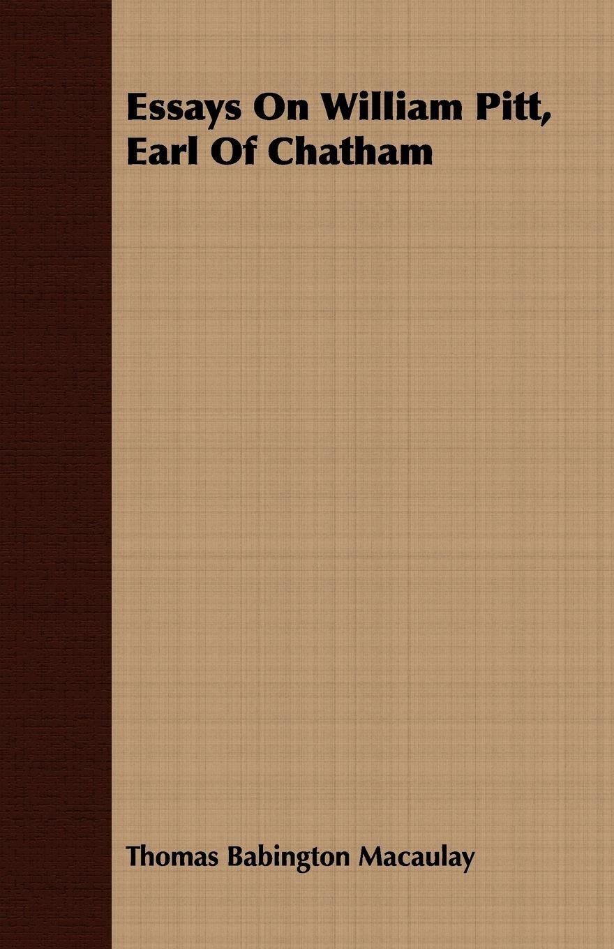 Vorderes Coverbild Essays On William Pitt, Earl Of Chatham