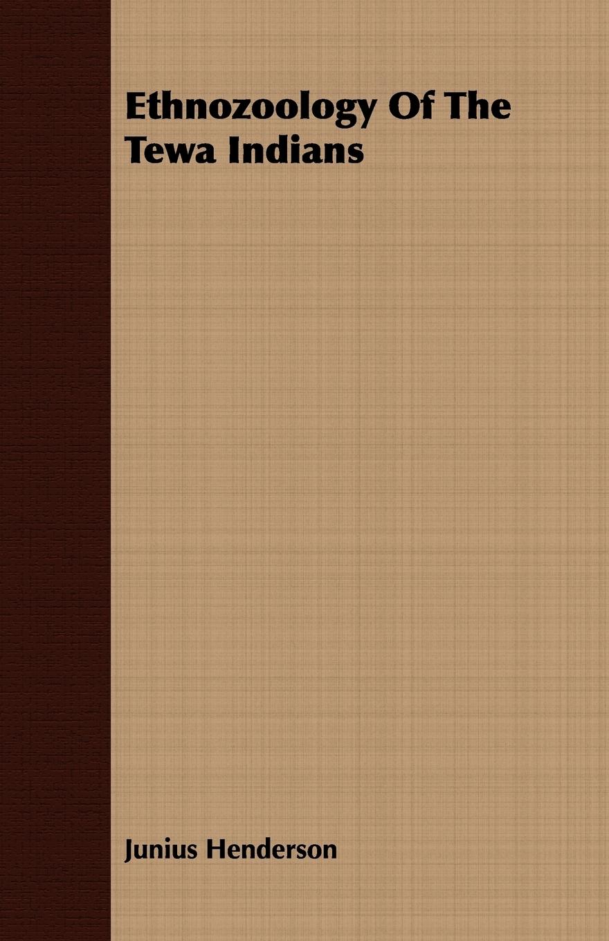 Vorderes Coverbild Ethnozoology Of The Tewa Indians