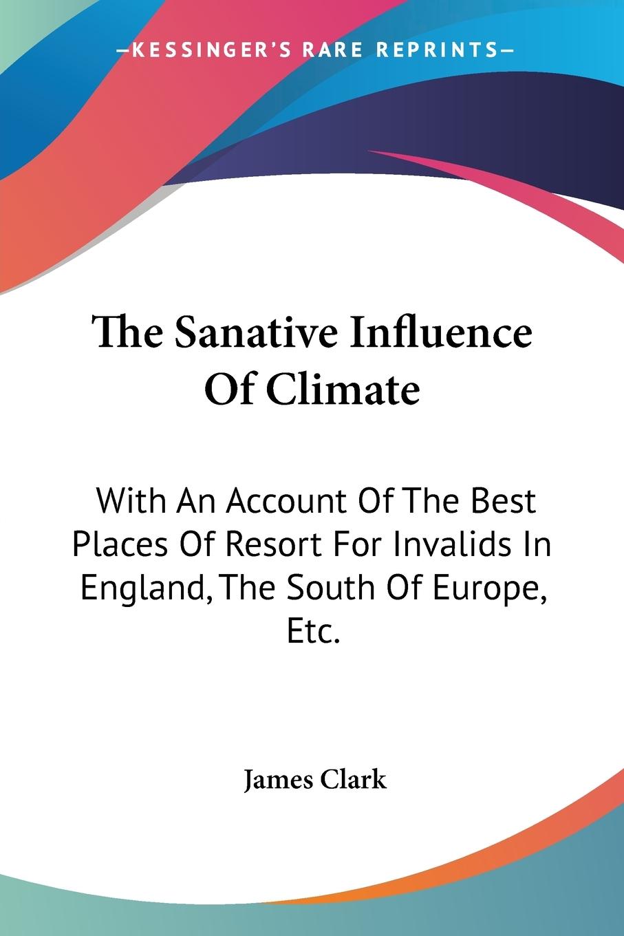 Vorderes Coverbild The Sanative Influence Of Climate