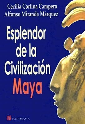 Vorderes Coverbild El Esplendor de la Civilizacion Maya