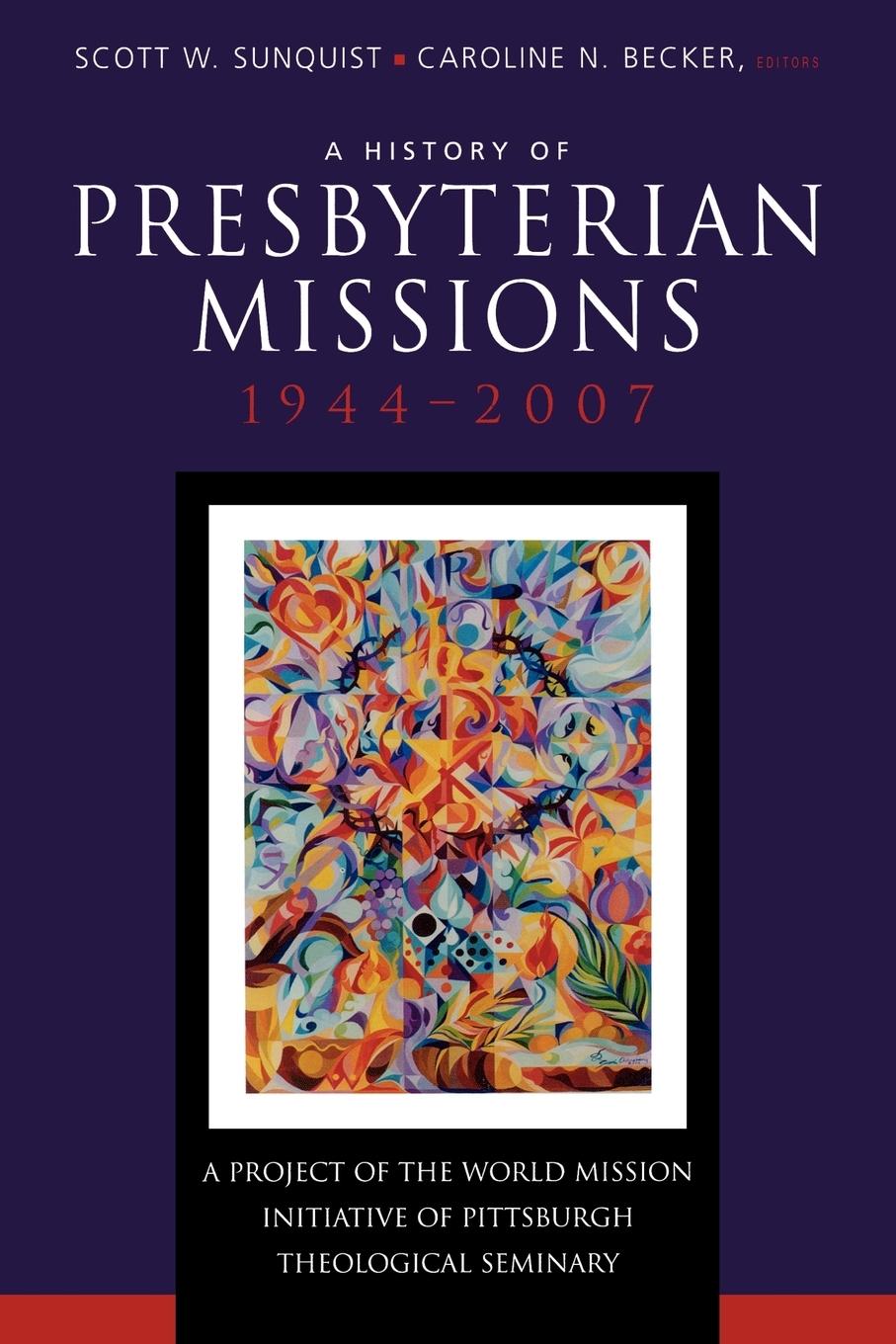 Vorderes Coverbild History of Presbyterian Missions