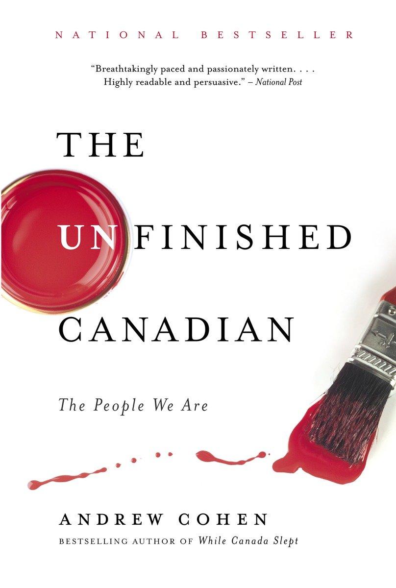 Vorderes Coverbild The Unfinished Canadian