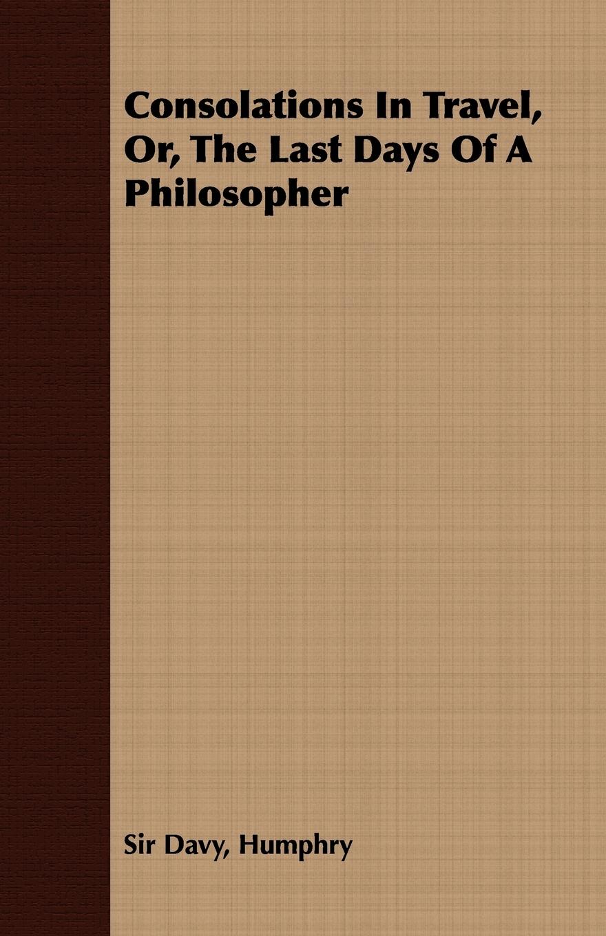 Vorderes Coverbild Consolations In Travel, Or, The Last Days Of A Philosopher