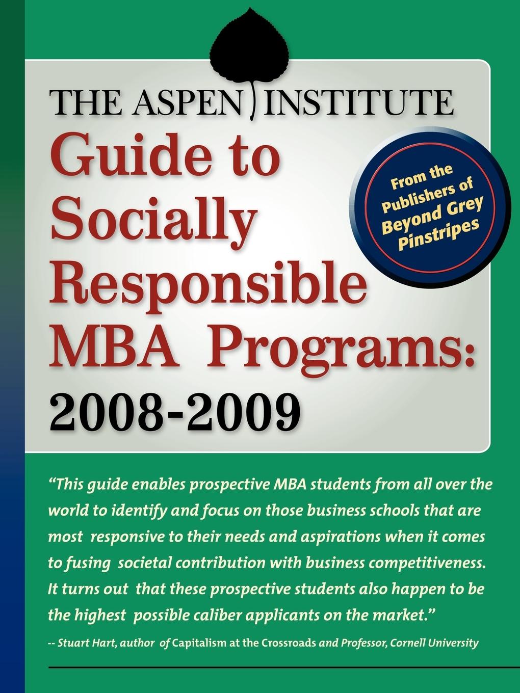 Vorderes Coverbild The Aspen Institute Guide to Socially Responsible MBA Programs