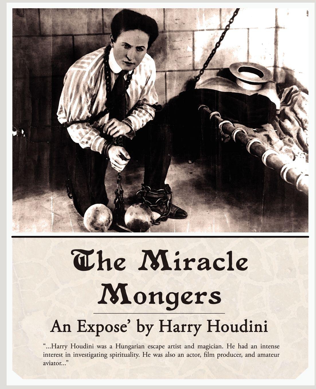 Vorderes Coverbild The Miracle Mongers, an Expose'